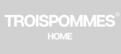 TROISPOMMES HOME
